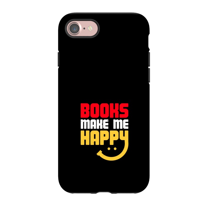 iPhone 7 StrongFit books make me happy by TMSarts