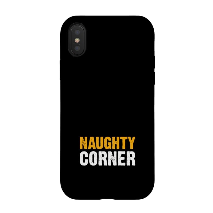 iPhone Xs / X StrongFit naughty corner by TMSarts