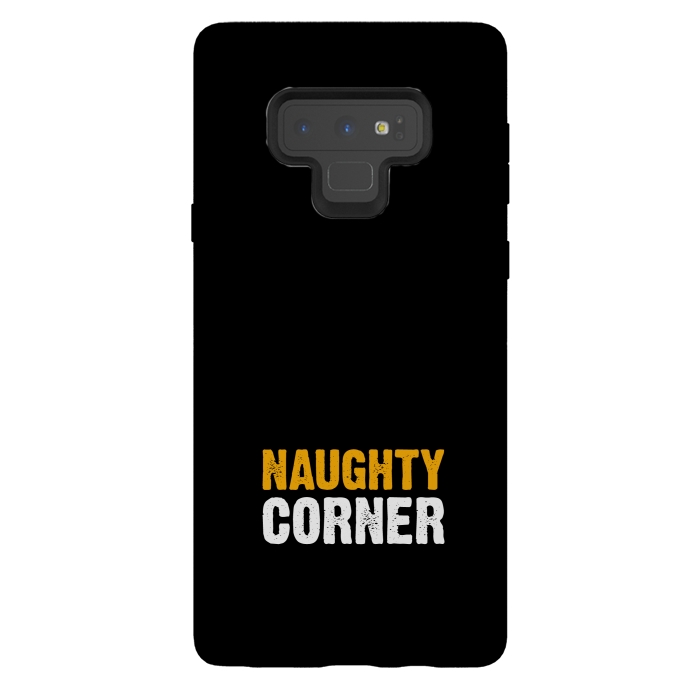Galaxy Note 9 StrongFit naughty corner by TMSarts