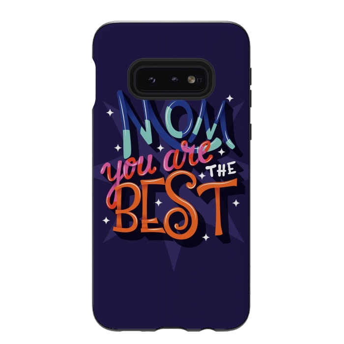 Galaxy S10e StrongFit Mom you are the best 03 by Jelena Obradovic