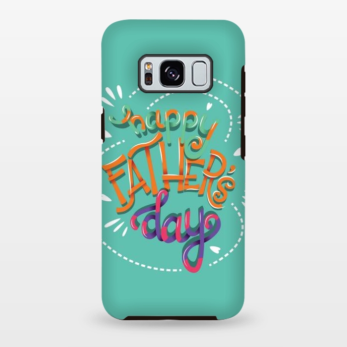 Galaxy S8 plus StrongFit Happy Father's Day 02 by Jelena Obradovic