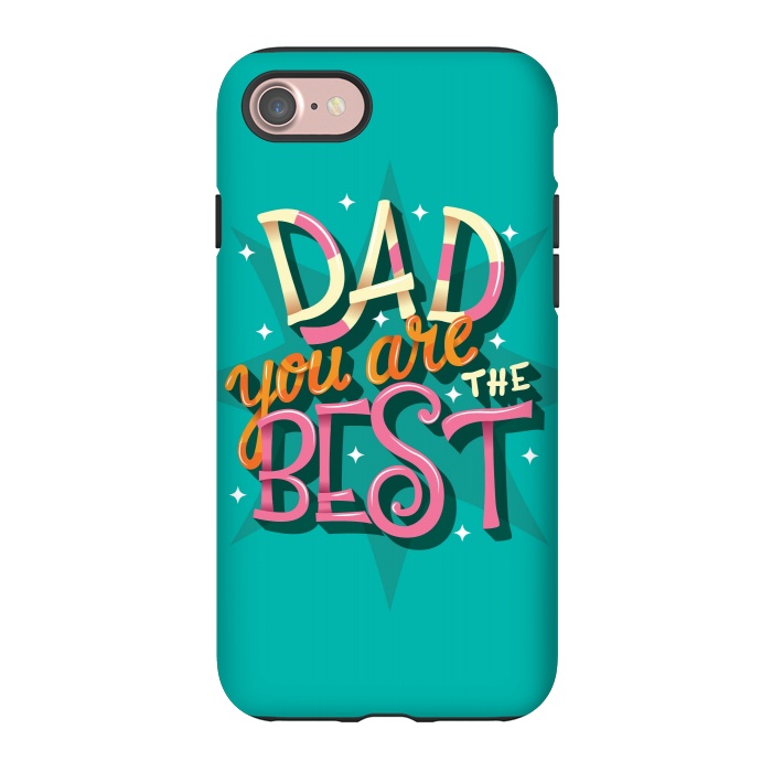 iPhone 7 StrongFit Dad you are the best 04 by Jelena Obradovic