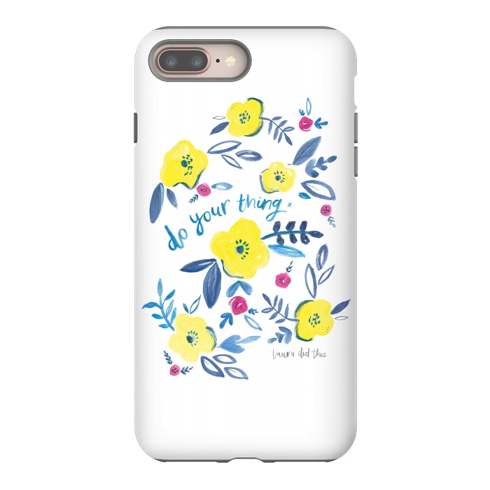 iPhone 7 plus StrongFit do your thing flower pattern by lauradidthis