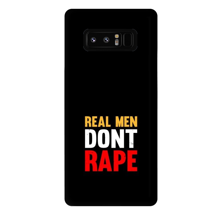 Galaxy Note 8 StrongFit real man dont rape by TMSarts
