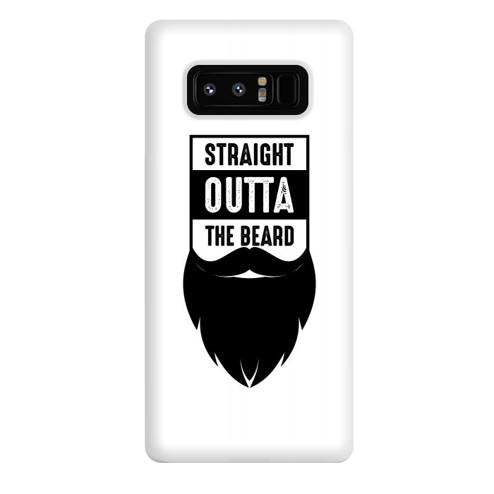 Galaxy Note 8 StrongFit straight outta the beard by TMSarts