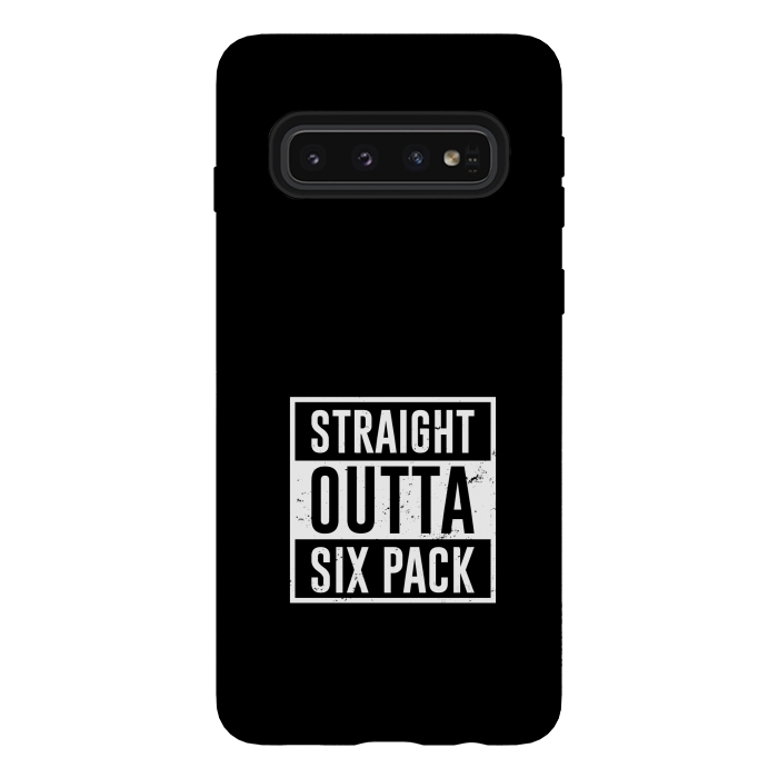 Galaxy S10 StrongFit straight outta six pack by TMSarts