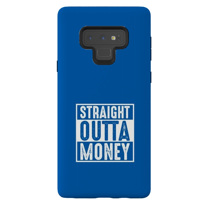 Galaxy Note 9 StrongFit straight outta money by TMSarts