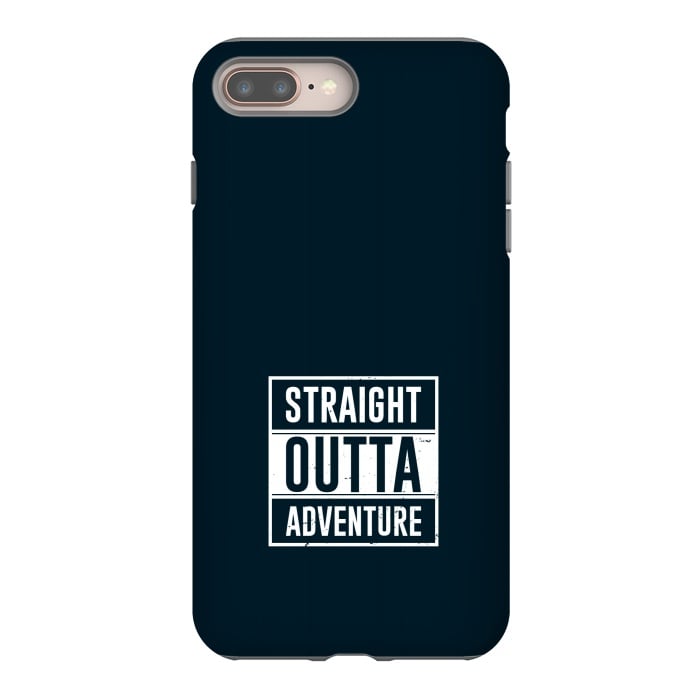 iPhone 7 plus StrongFit straight outta adventure by TMSarts