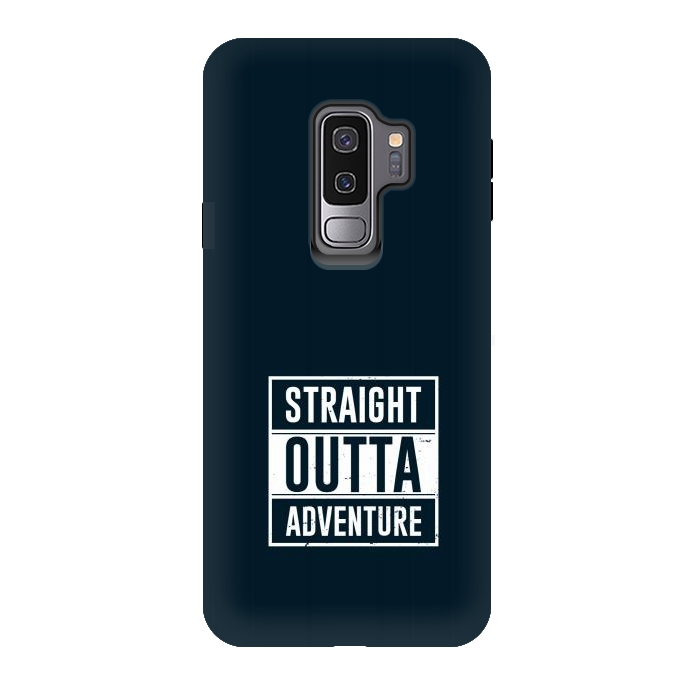 Galaxy S9 plus StrongFit straight outta adventure by TMSarts