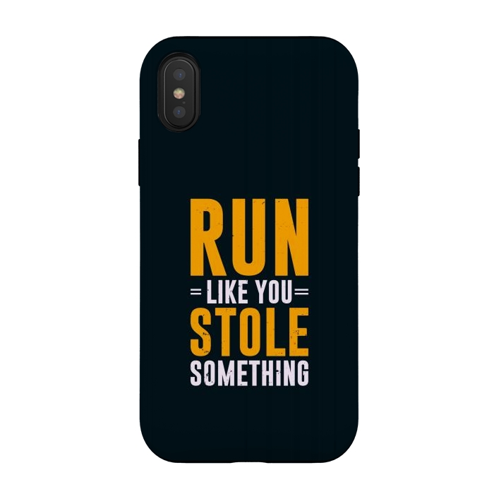iPhone Xs / X StrongFit run like stole something by TMSarts