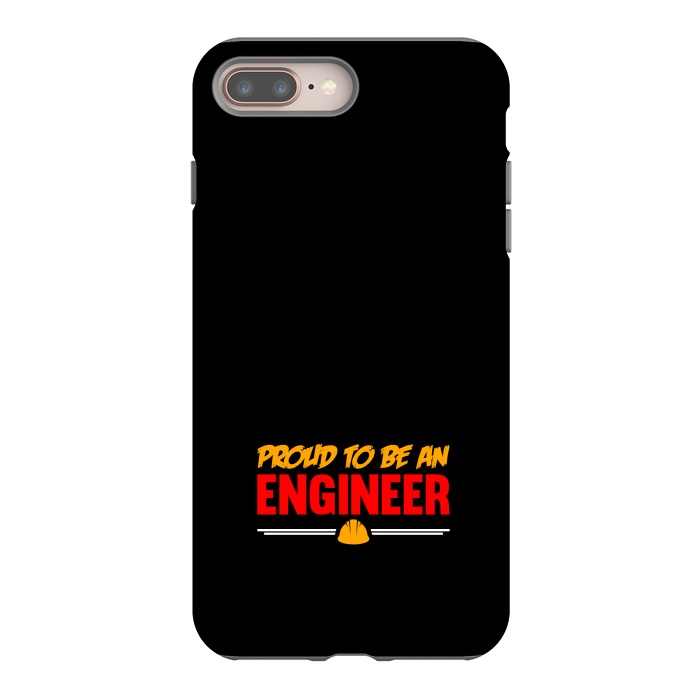 iPhone 7 plus StrongFit proud to be an engineer by TMSarts
