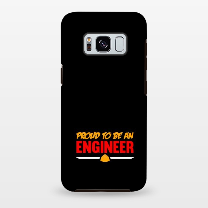 Galaxy S8 plus StrongFit proud to be an engineer by TMSarts