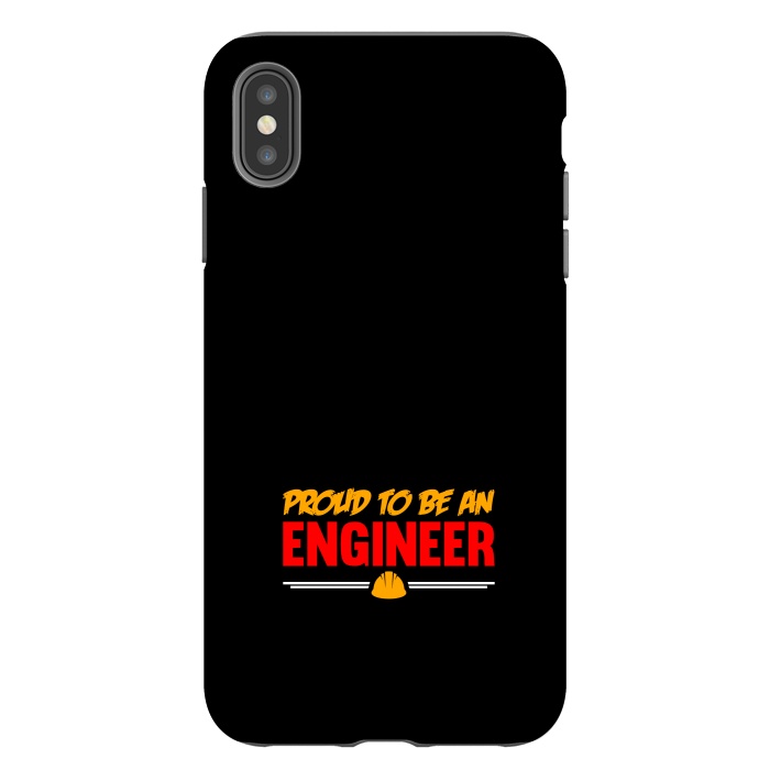 iPhone Xs Max StrongFit proud to be an engineer by TMSarts