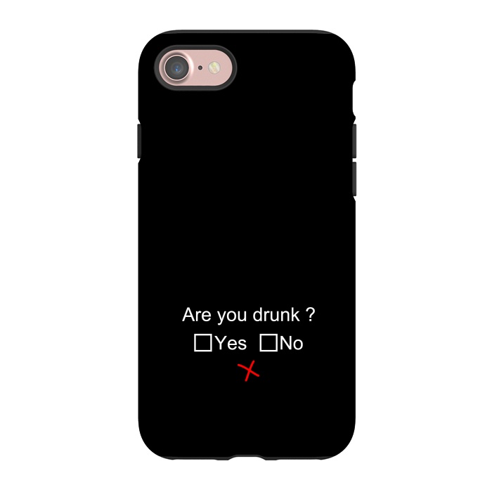iPhone 7 StrongFit are you drunk by TMSarts