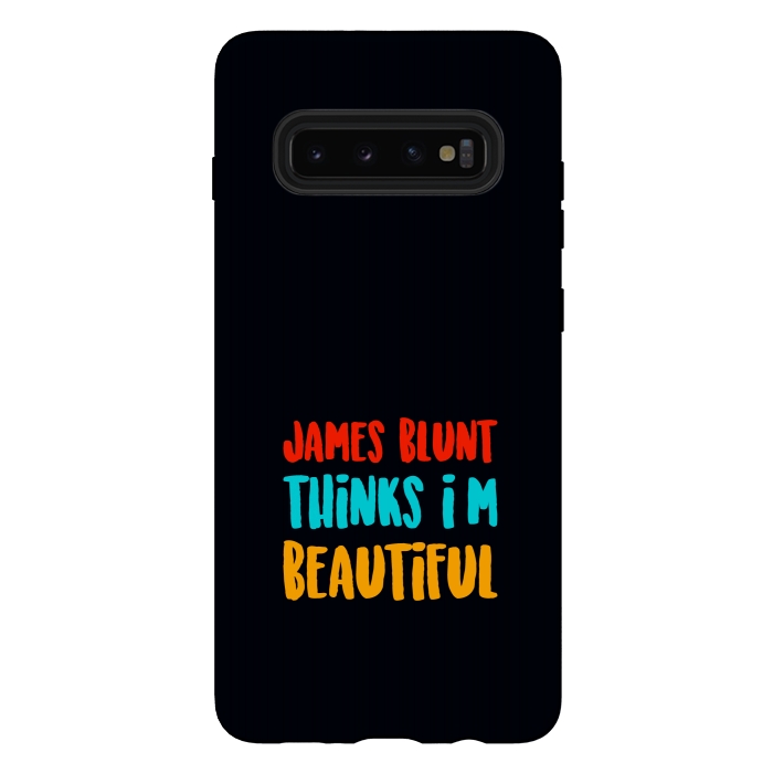 Galaxy S10 plus StrongFit james blunt beautiful by TMSarts
