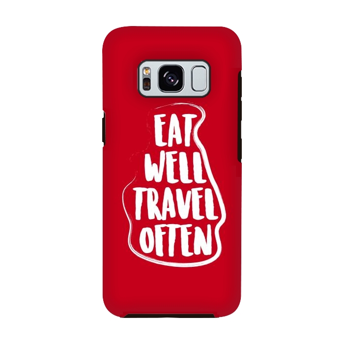Galaxy S8 StrongFit eat well travel often by TMSarts