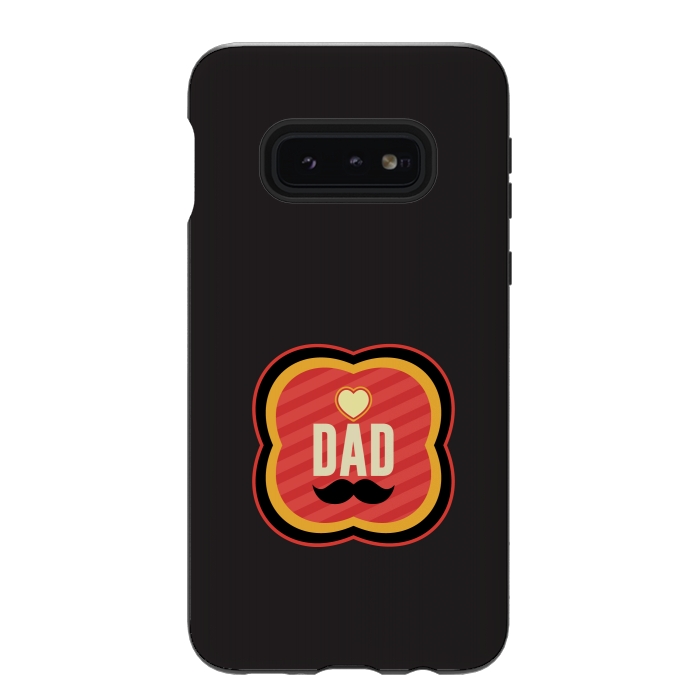 Galaxy S10e StrongFit love dad by TMSarts