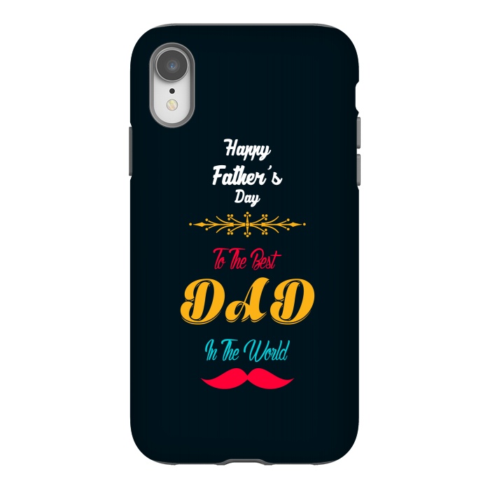 iPhone Xr StrongFit to the best dad by TMSarts