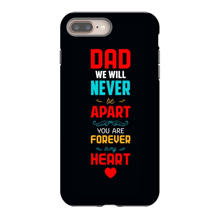 iPhone 7 plus StrongFit dad we will never by TMSarts