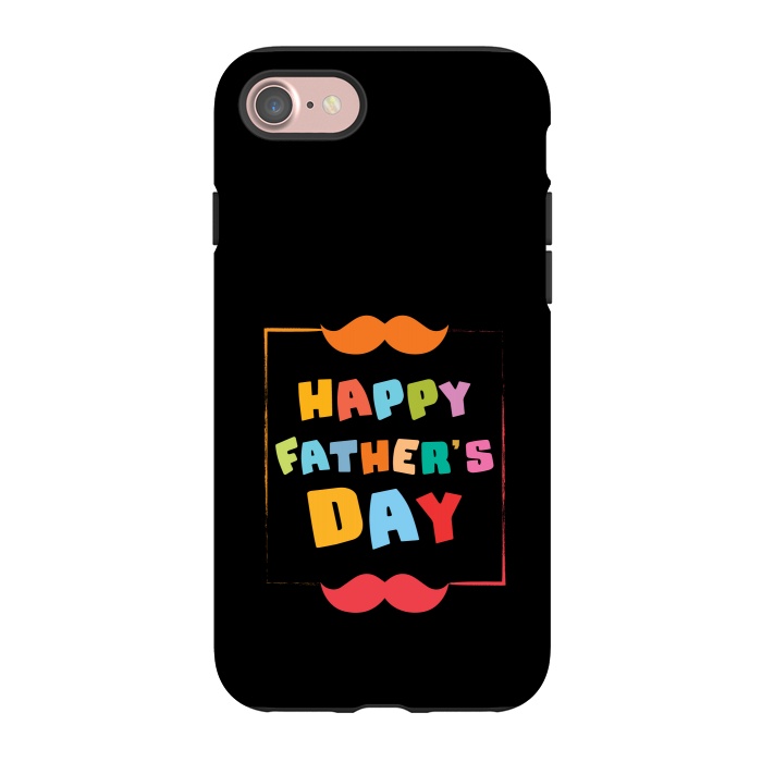 iPhone 7 StrongFit happy fathers day by TMSarts
