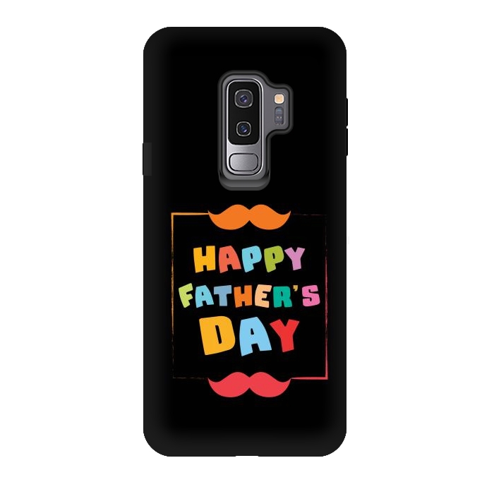 Galaxy S9 plus StrongFit happy fathers day by TMSarts