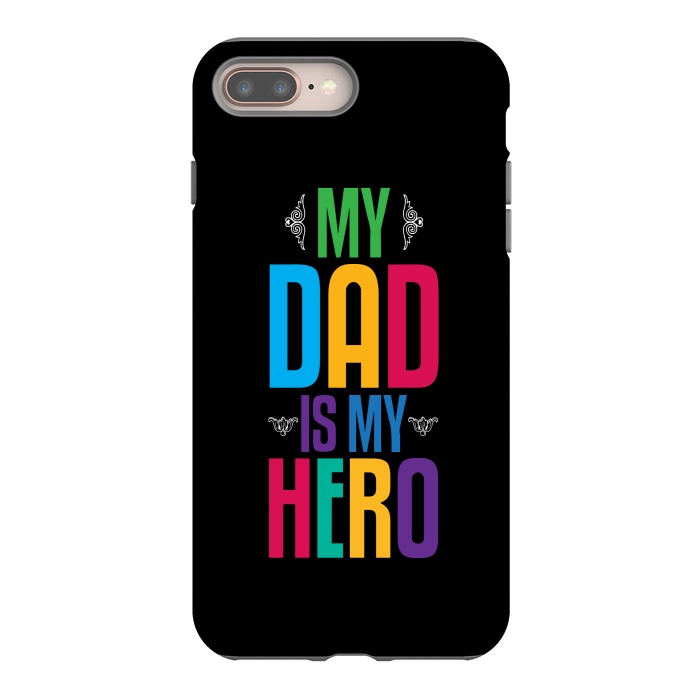 iPhone 7 plus StrongFit my dad typography by TMSarts