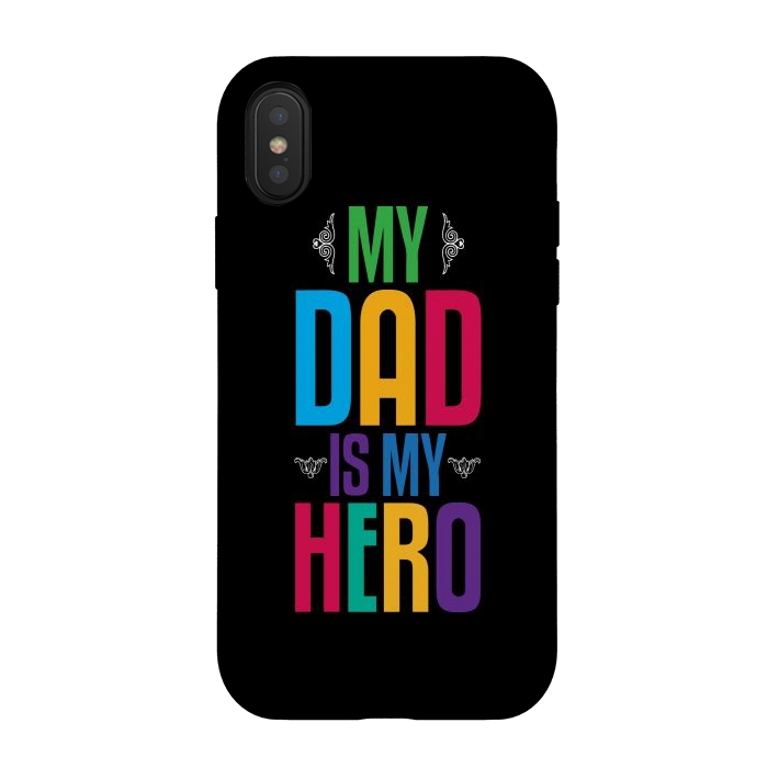 iPhone Xs / X StrongFit my dad typography by TMSarts