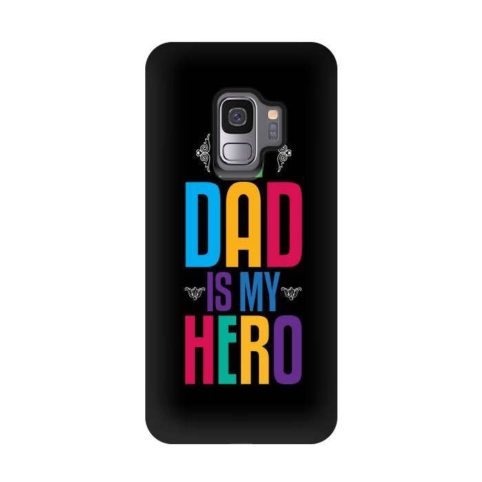 Galaxy S9 StrongFit my dad typography by TMSarts