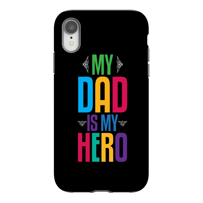 iPhone Xr StrongFit my dad typography by TMSarts