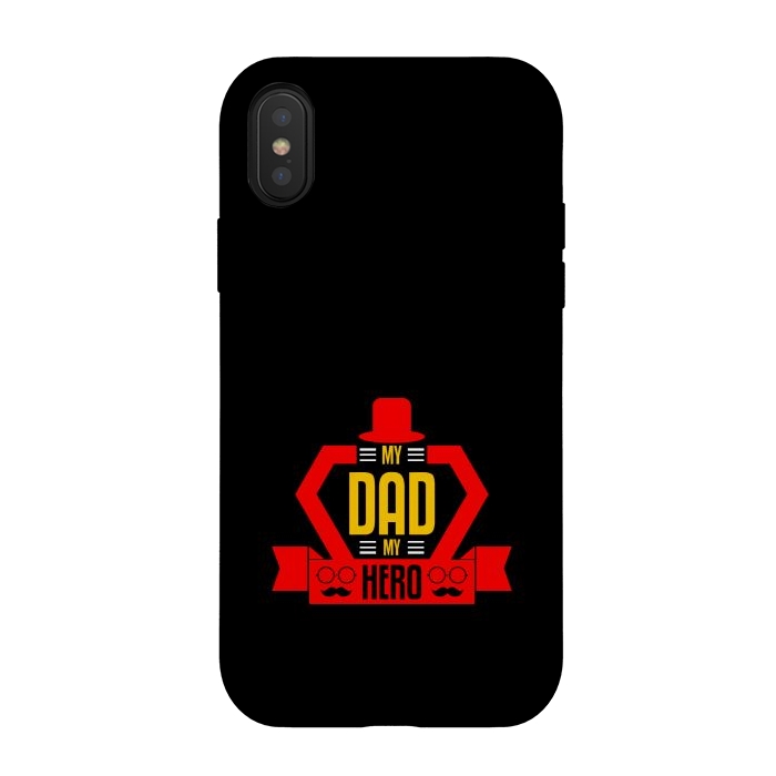 iPhone Xs / X StrongFit my dad my hero by TMSarts