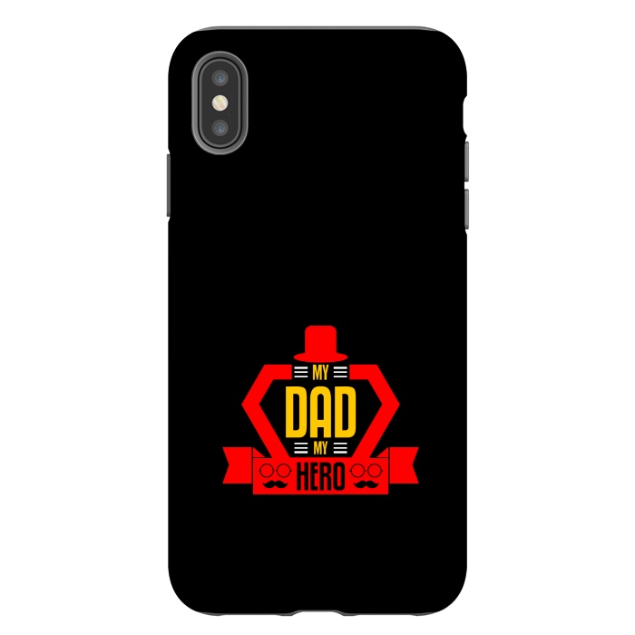 iPhone Xs Max StrongFit my dad my hero by TMSarts