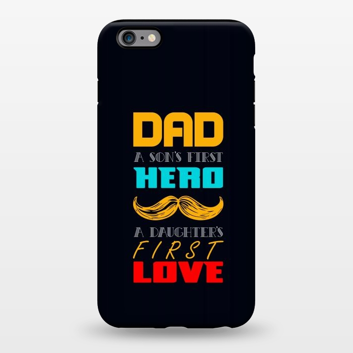 iPhone 6/6s plus StrongFit sons daughters first love by TMSarts