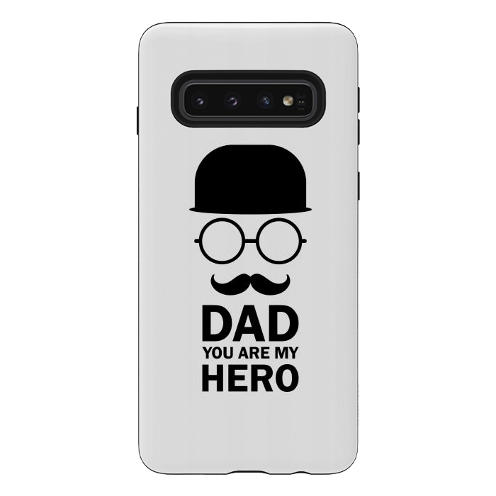Galaxy S10 StrongFit dad you are my hero by TMSarts