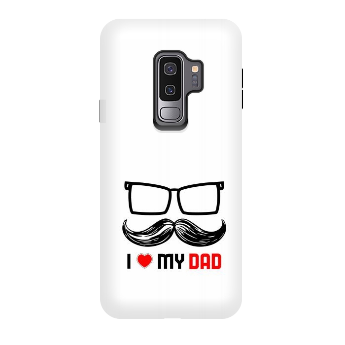 Galaxy S9 plus StrongFit i love my dad by TMSarts