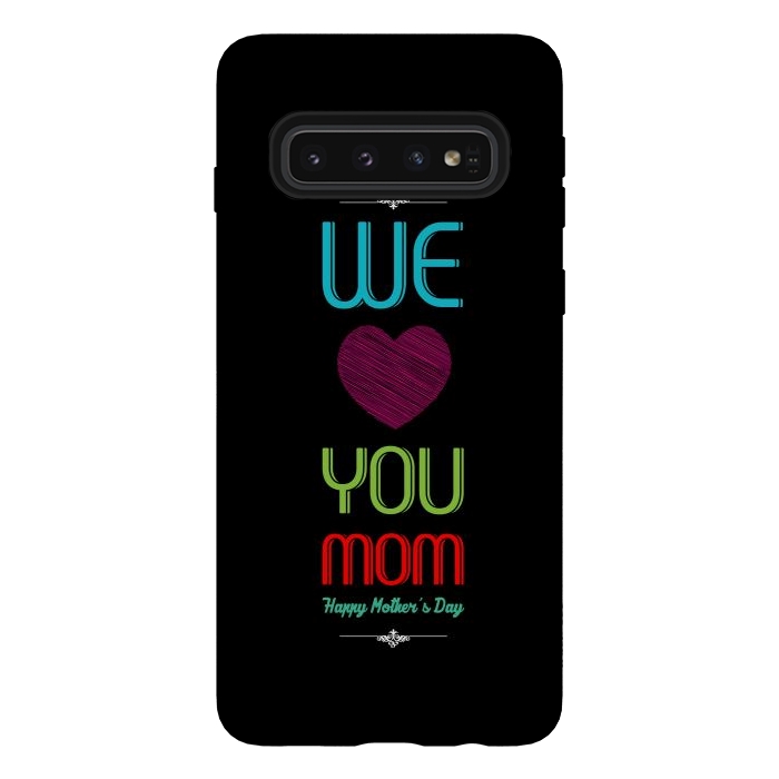 Galaxy S10 StrongFit we love mom by TMSarts