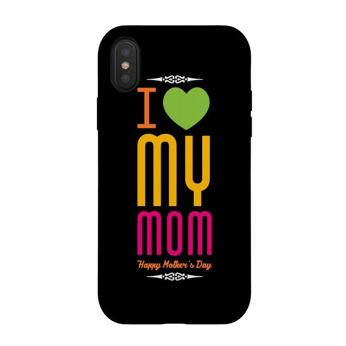 iPhone Xs / X StrongFit i love my mom by TMSarts
