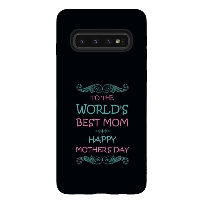 Galaxy S10 StrongFit worlds best mom by TMSarts