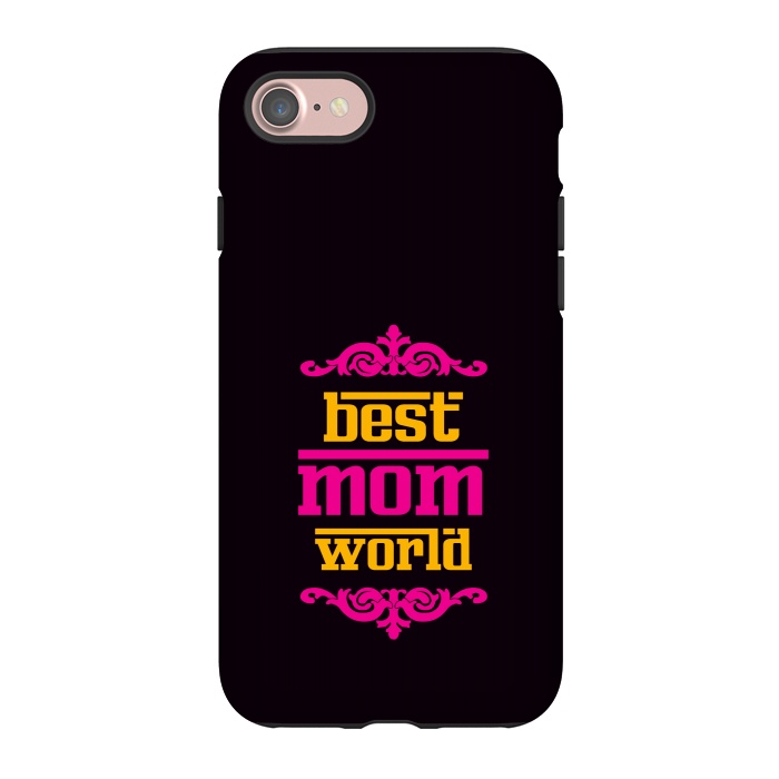 iPhone 7 StrongFit best mom world by TMSarts