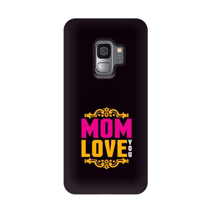 Galaxy S9 StrongFit mom love you by TMSarts
