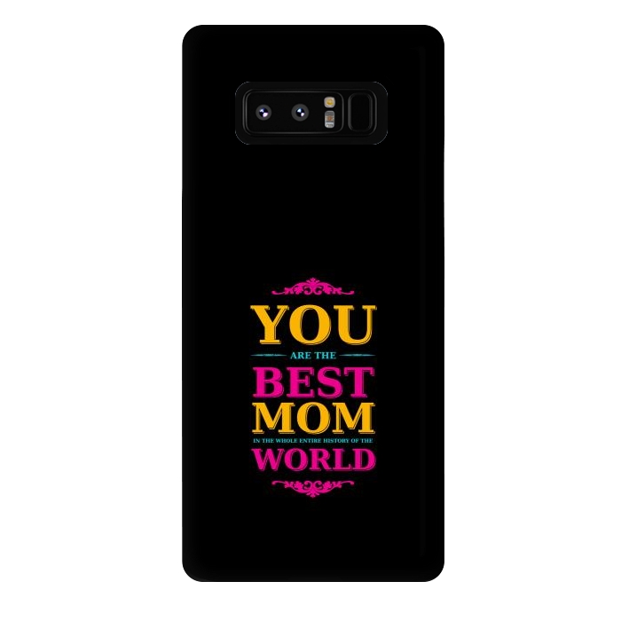Galaxy Note 8 StrongFit you are the best by TMSarts