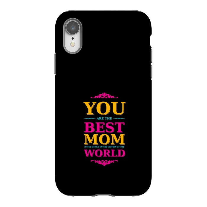 iPhone Xr StrongFit you are the best by TMSarts