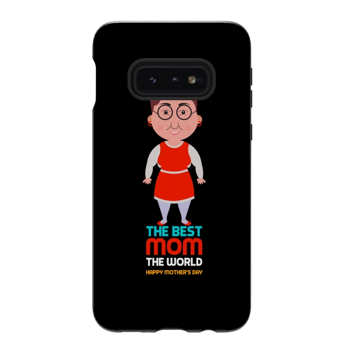 Galaxy S10e StrongFit the best mom by TMSarts
