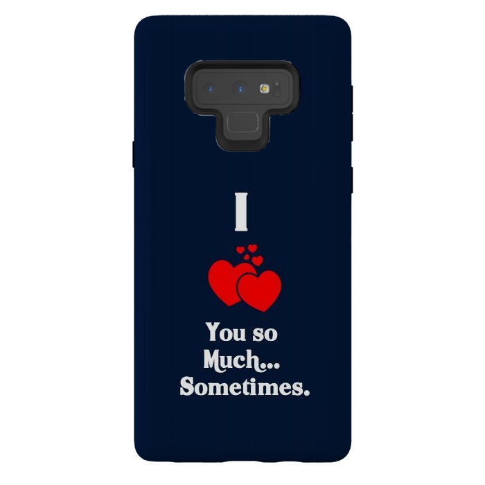 Galaxy Note 9 StrongFit i love you so much by TMSarts