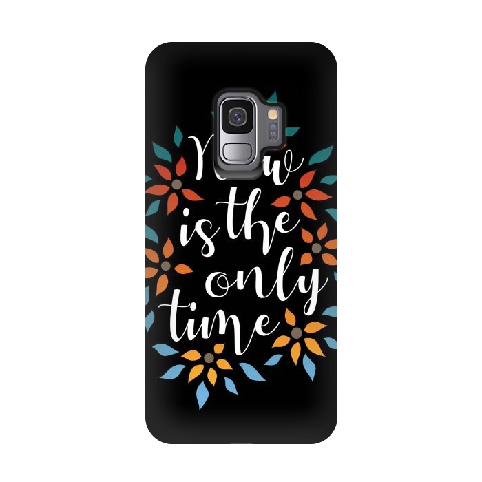 Galaxy S9 StrongFit Now Is The Only Time 02 by Majoih