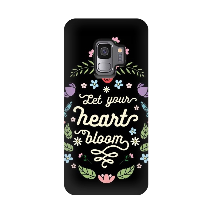 Galaxy S9 StrongFit Let your heart bloom by Laura Nagel