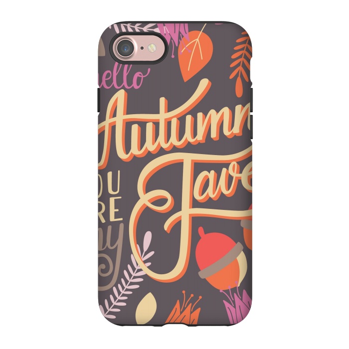 iPhone 7 StrongFit Autumn, you are my fave, 002 by Jelena Obradovic
