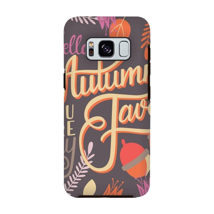 Galaxy S8 StrongFit Autumn, you are my fave, 002 by Jelena Obradovic