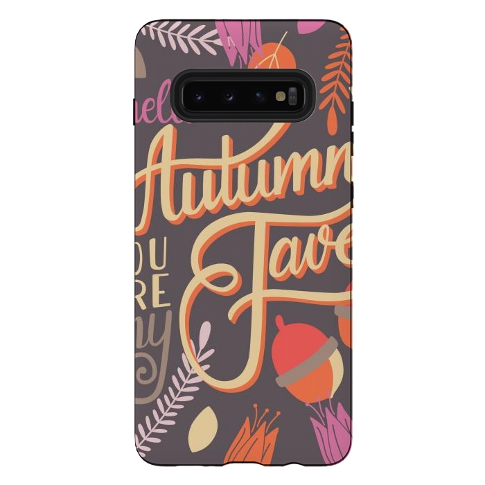 Galaxy S10 plus StrongFit Autumn, you are my fave, 002 by Jelena Obradovic