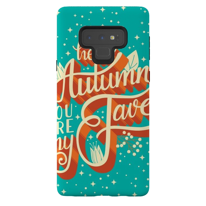 Galaxy Note 9 StrongFit Autumn, you are my fave, 005 by Jelena Obradovic