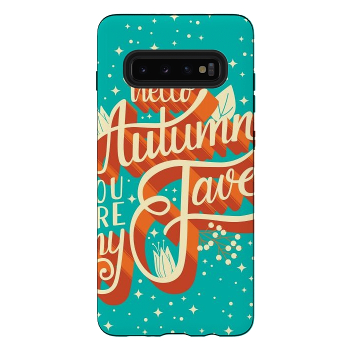 Galaxy S10 plus StrongFit Autumn, you are my fave, 005 by Jelena Obradovic